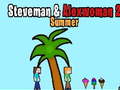 Spil Steveman and Alexwoman 2 summer