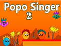 Spil Popo Singer 2