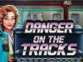 Spil Danger on the Tracks