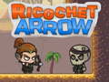 Spil Ricochet Arrow