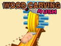 Spil Wood Carving Rush