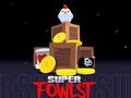 Spil Super Fowlst