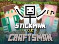 Spil Stickman vs Craftsman