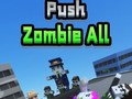 Spil Push Zombie All