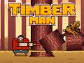 Spil Timber Man