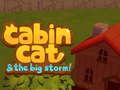 Spil Cabin Cat & the big Storm 