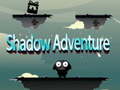 Spil Shadow Adventure