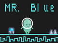 Spil Mr Blue