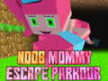 Spil Noob Mommy Escape Parkour