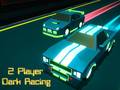 Spil 2 Player Dark Racing