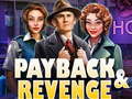 Spil Payback and Revenge