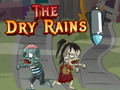 Spil The Dry Rains