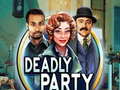 Spil Deadly Party