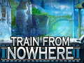 Spil Train From Nowhere
