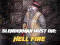 Spil Slenderman Must Die: Hell Fire