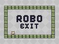 Spil Robo Exit