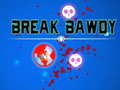 Spil Break Bawdy