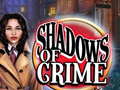 Spil Shadows of Crime