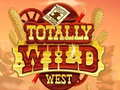 Spil Totally Wild West