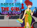 Spil Dress Up The Girl Like A Star