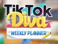 Spil TikTok Diva Weekly Planner