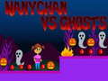 Spil Nanychan vs Ghosts