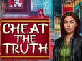 Spil Cheat the Truth