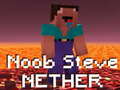 Spil Noob Steve Nether