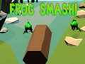 Spil Frog Smash!