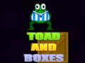Spil Toad and Boxes