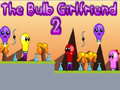 Spil The Bulb Girlfriend 2
