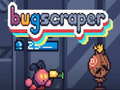 Spil Bugscraper