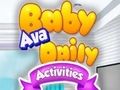 Spil Baby Ava Daily Activities
