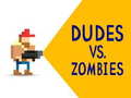 Spil Dudes vs. Zombies