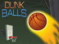 Spil Dunk Balls