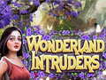 Spil Wonderland Intruders