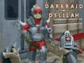 Spil Darkraid Delilah 