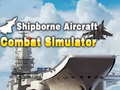 Spil Shipborne Aircraft Combat Simulator