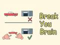 Spil Break Your Brain