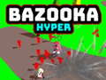 Spil Bazooka Hyper