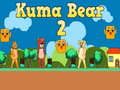 Spil Kuma Bear 2