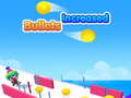 Spil Bullets increased