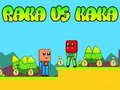 Spil Raka vs Kaka