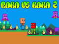 Spil Raka vs Kaka 2