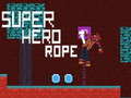 Spil Super Hero Rope