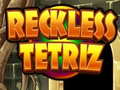 Spil Reckless Tetriz