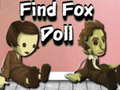 Spil Find Fox Doll