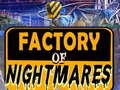 Spil Factory of Nightmares