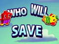 Spil Who will save