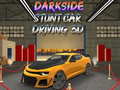Spil Darkside Stunt Car Driving 3D